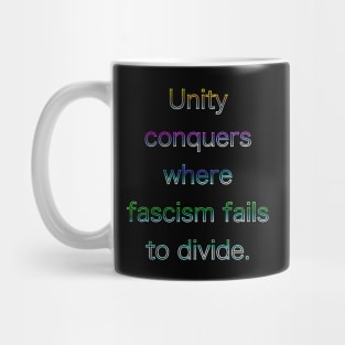 Unite against fascism. Mug